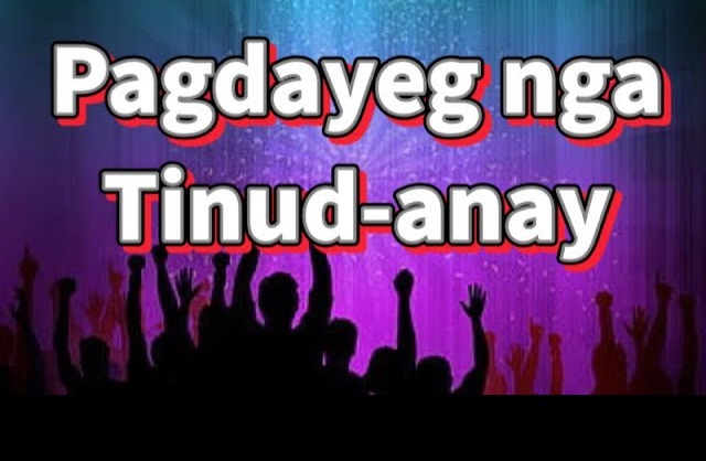Pagdayeg Nga Tinud Anay Lyrics