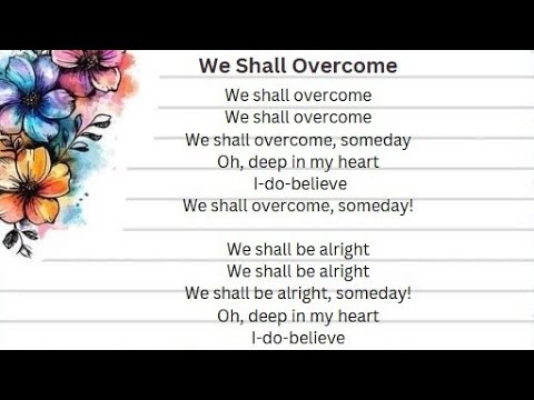We Shall Overcome Lyrics