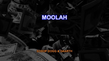 Moolah Lyrics Scoop Dogg