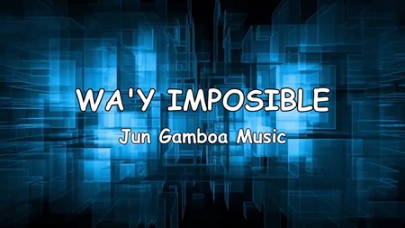 Way Imposible Lyrics