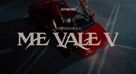 Me Vale V Tito Double P Lyrics English Translation