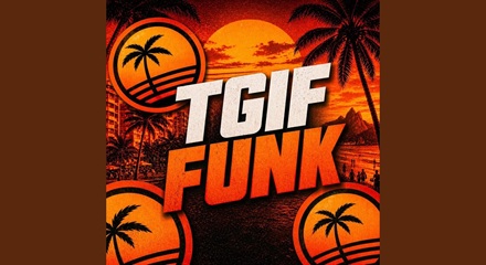Funk Tgif Lyrics