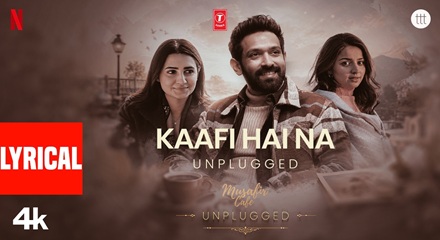 Tu Mera Ho Gaya Itna Hi Kafi Hai Lyrics