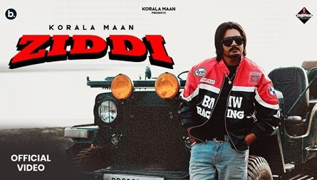 Ziddi Lyrics- Korala Maan