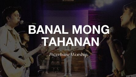 Banal Mong Tahanan Lyrics