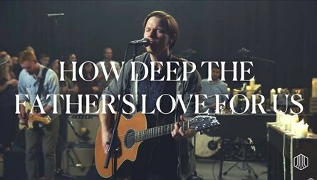 How Deep The Father's Love For Us Lyrics