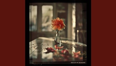 God Of My Seasons Lyrics