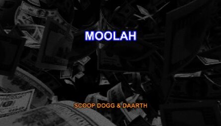 Moolah Lyrics Scoop Dogg