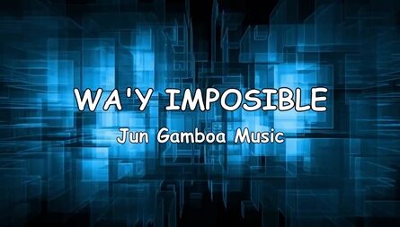 Way Imposible Lyrics