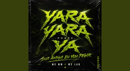 Yara Yara Phonk Lyrics