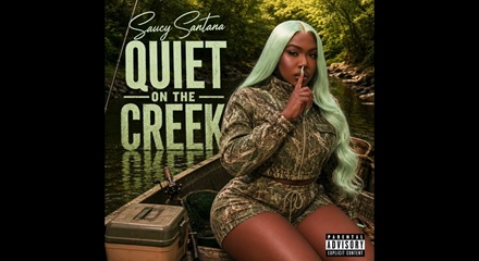 Quiet On The Creek Saucy Santana Lyrics